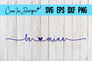 Be Mine Quote Cut File Review