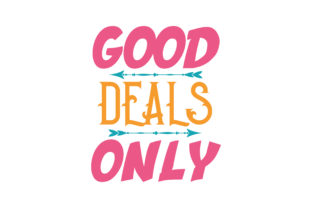 Good Deals Only: Graphics for Crafts