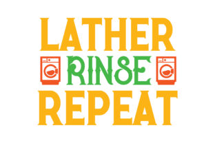 Lather Rinse Repeat