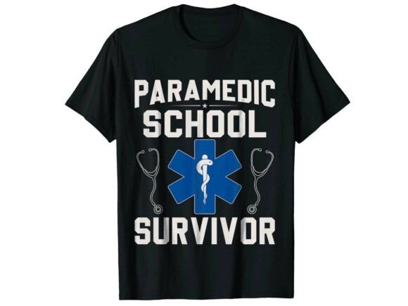 School Survivor Paramedic T-Shirt Graphics