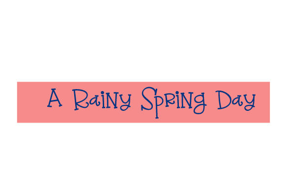Scrapbooking Quote a Rainy Spring Day Crafts Planner