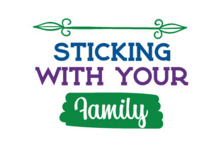 Sticking with Your Family Graphics and Crafts